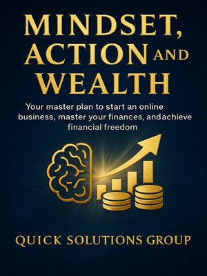 cover image of Mindset, Action and Wealth